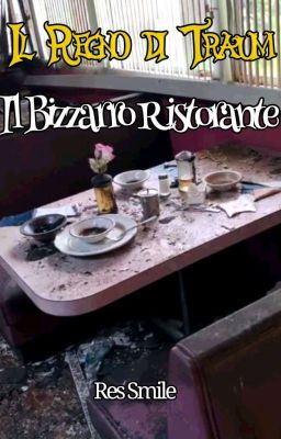 Il Regno di Traum - Il Bizzarro Ristorante