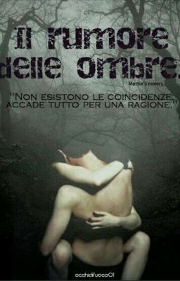 Il Rumore Delle Ombre #wattys2017