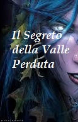 Il segreto della valle perduta