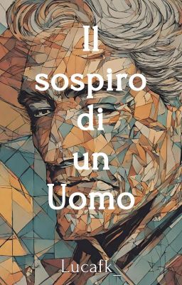 Il sospiro di un uomo