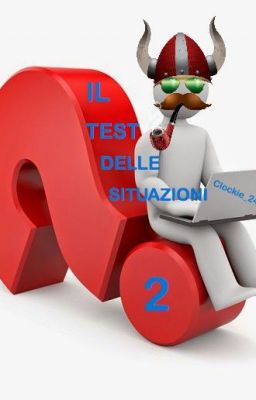 IL TEST DELLE SITUAZIONI 2