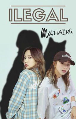 Ilegal [MICHAENG]