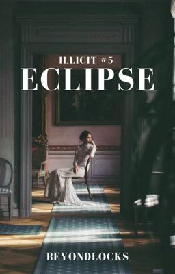 ILLICIT #5 : Eclipse 