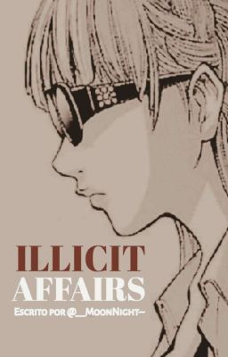 Illicit Affairs | YuuRizu