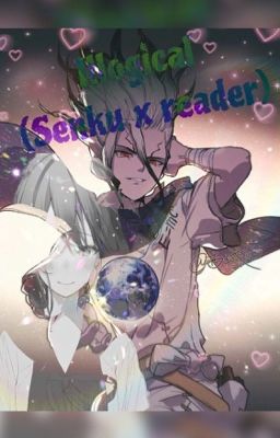 Illogical (Senku x reader)