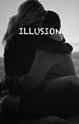 ILLUSION