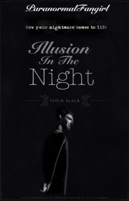 Illusion In The Night