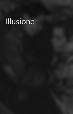 Illusione