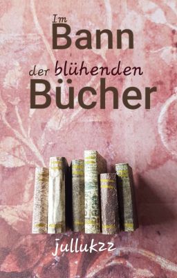 Im Bann der blühenden Bücher