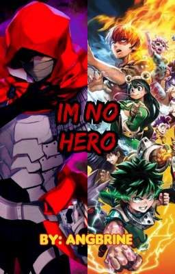 Im No Hero. 