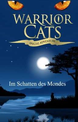 Im Schatten des Mondes (WarriorCats)