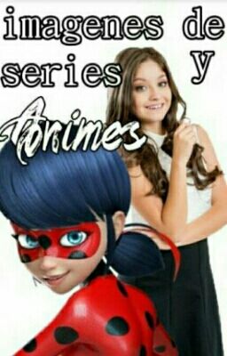 Imágenes de Series y Animes 