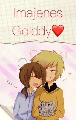 imágenes golddy❤️