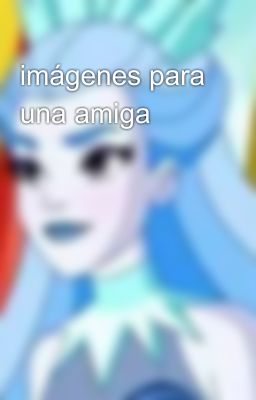 imágenes para una amiga 