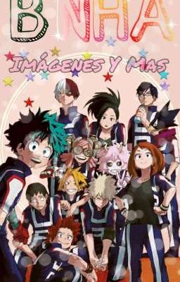 Imágenes Y Más - [BNHA]