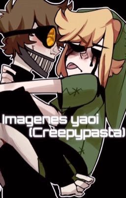 Imagenes yaoi (Creepypasta)