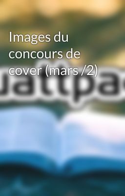 Images du concours de cover (mars /2)