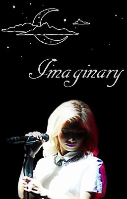 Imaginary (Kirstie Maldonado Fanfiction)