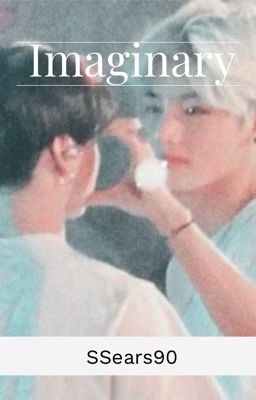 Imaginary {Taehyung Oneshot}