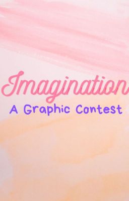 Imagination || A Graphic Contest