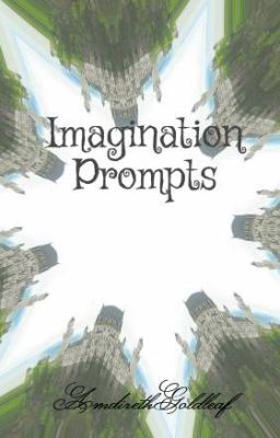 Imagination Prompts