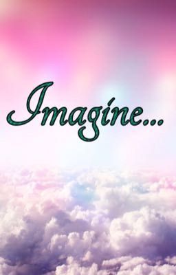 Imagine