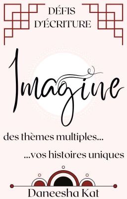 Imagine - Défis d'écriture