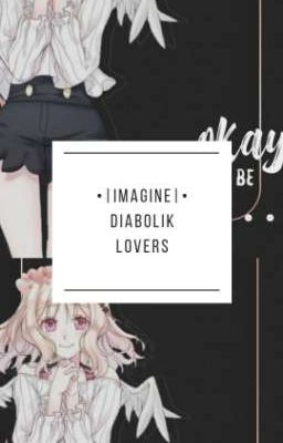  Imagine Diabolik lovers ~