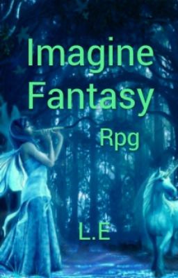 Imagine Fantasy |RPG|