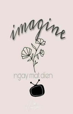 imagine | ngaymatdien