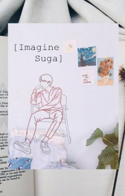 [Imagine Suga]