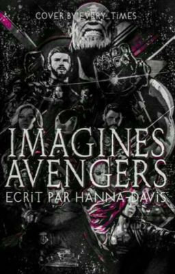 Imagines Avengers [PAUSE]