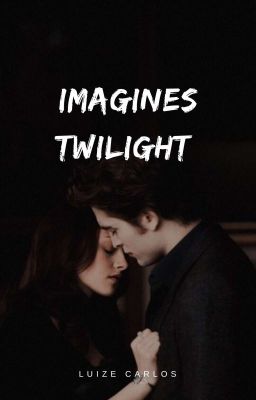 Imagines Twilight 