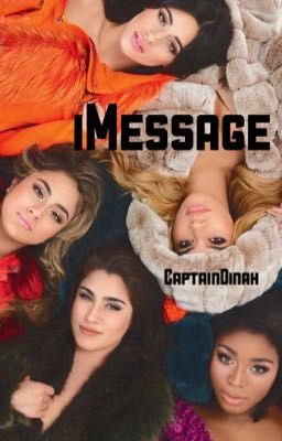 iMessage || fifth harmony