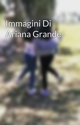 Immagini Di Ariana Grande