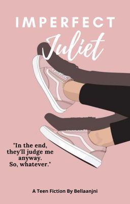 Imperfect Juliet