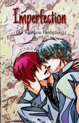 Imperfection (Akashi x Kuroko)