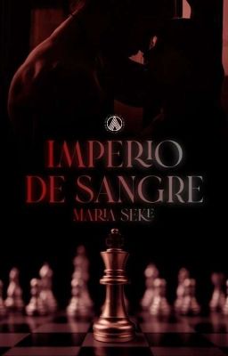 Imperio de sangre 18+ [TERMINADA]