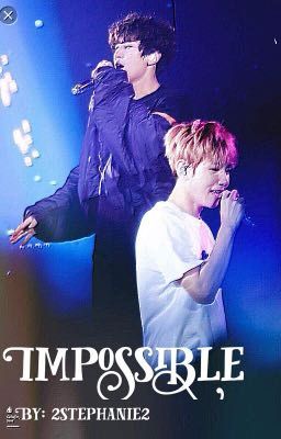 IMPOSSIBLE (chanbaek)