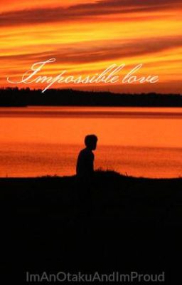 Impossible love