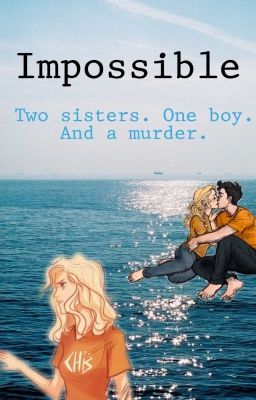 Impossible (Percy Jackson AU)