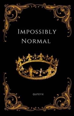 Impossibly Normal [Book 1 of 4]