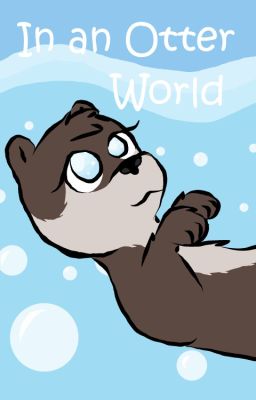 In an Otter World(DISCONTINUED)