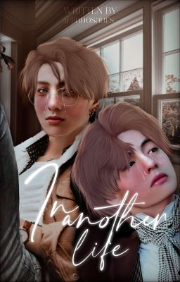 In Another Life | KookV OS.