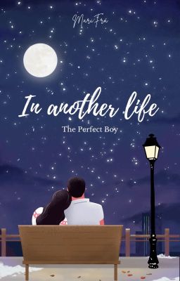 In another life - The perfect Boy #1