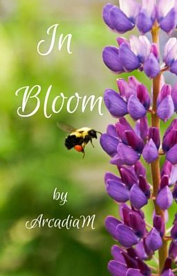 In Bloom (#Wattys2016)