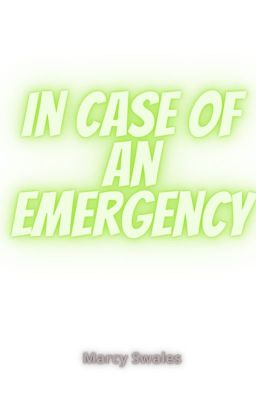 In Case of an Emergency