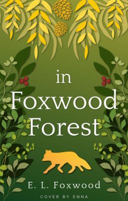 in Foxwood Forest | completed