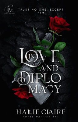 In Love and Diplomacy