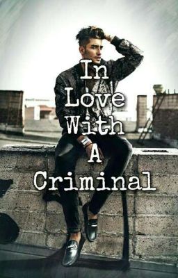 In Love With A Criminal